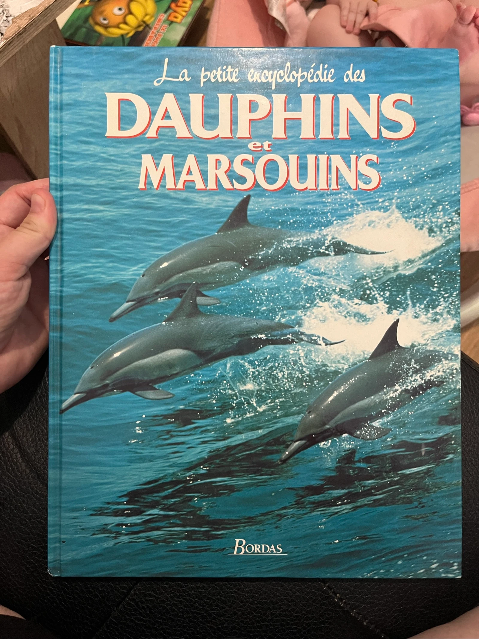 Livre La petite encyclopédie des dauphins et marsouins